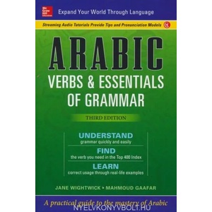 Arabic Verbs & Essentials of Grammar, Third Edition | Jane Wightwick, Mahmoud Gaafar (ISBN: 9781260030990)