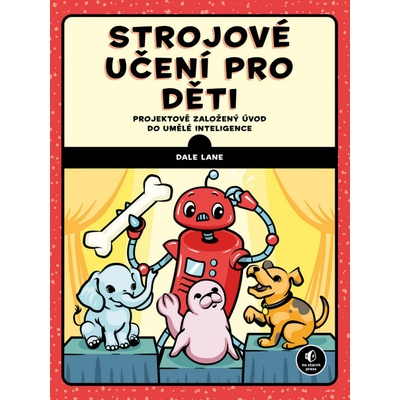 Strojové učení pro děti - Dale Lane