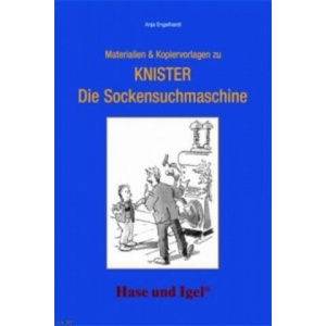 Materialien und Kopiervorlagen zur Klassenlektüre: Die Sockensuchmaschine | Anja Engelhardt, Knister (ISBN: 9783867606493)