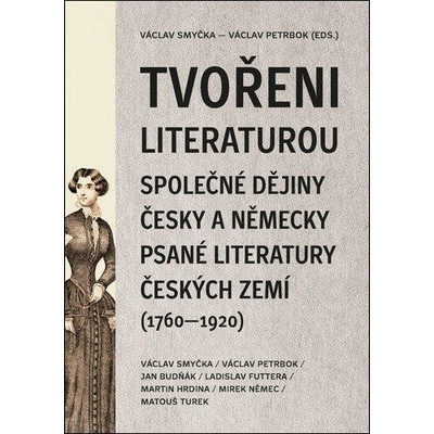 Tvořeni literaturou - Václav Smyčka