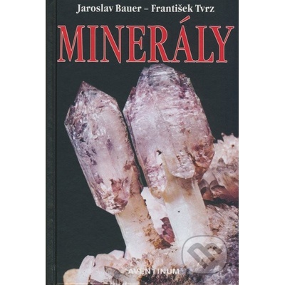 Minerály - Jaroslav Bauer, František Tvrz
