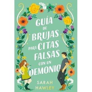 Guia de Brujas Para Citas Falsas Con Un Demonio | Hawley, Sarah (ISBN: 9788419131485)