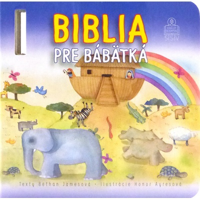 Biblia pre bábätká Bethan James Honor Ayres ilustrátor