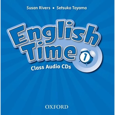 English Time 2nd Edition 1 Class Audio CDs /2/ - RIVERS, S., TOYAMA, S.