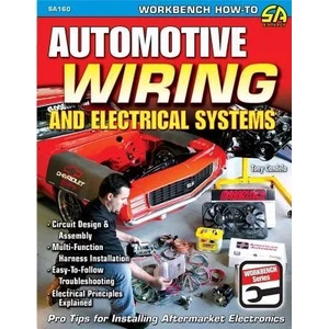 Automotive Wiring and Electrical Systems | Tony Candela (ISBN: 9781932494877)