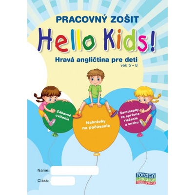 Hello Kids! Hravá angličtina pre deti vek 5-8 - Eva Lange, Eva Gambaľová