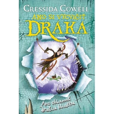 Ako oklamať dračiu kliatbu Ako si vycvičiť draka 4