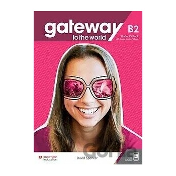 Gateway to the world B2 Student's Book - David Spencer