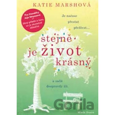 Stejně je život krásný