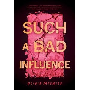 Such a Bad Influence (ISBN: 9781683694014)
