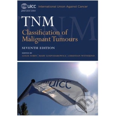 TNM Classification of Malignant Tumours - Leslie H. Sobin