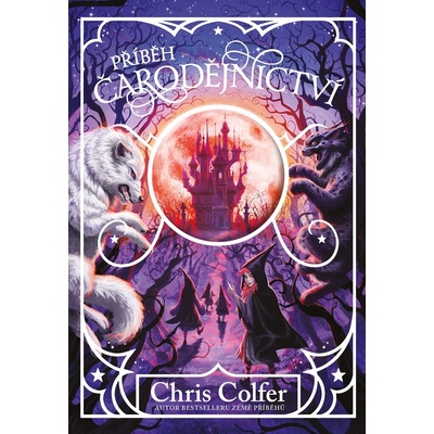 Příběh čarodějnictví - Chris Colfer, Chris Colfer ilustrátor