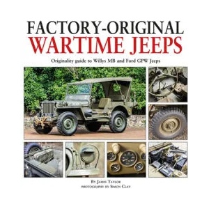Factory-Original Wartime Jeeps | James Taylor (ISBN: 9781906133948)