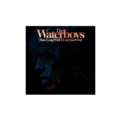 Waterboys The - How Long Will I Love You RSD LP