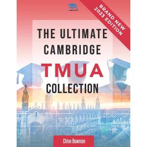 Ultimate Cambridge TMUA Collection | Chloe Bowman (ISBN: 9781915091581)