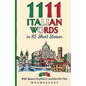 1111 Italian Words in 85 Short Stories (ISBN: 9789908981321)
