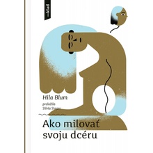 Ako milovať svoju dcéru