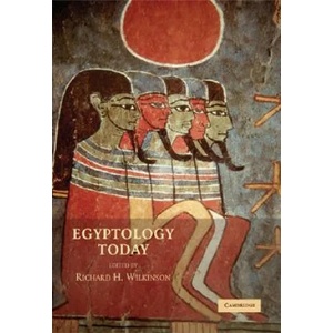 Egyptology Today | Richard H Wilkinson (ISBN: 9780521682268)