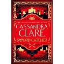 Sword Catcher - Cassandra Clare