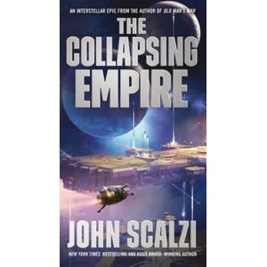 COLLAPSING EMPIRE | John Scalzi (ISBN: 9780765388902)