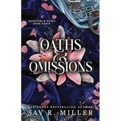 Oaths and Omissions - Sav R. Miller