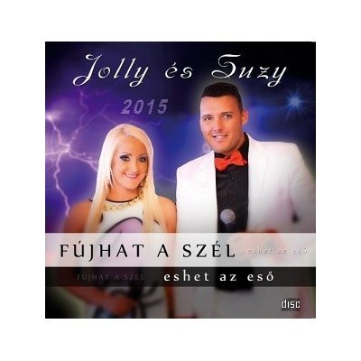 JOLLY ÉS SUZY: Fújhat a szél, eshet az eső CD