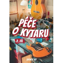 Péče o kytaru 2. díl