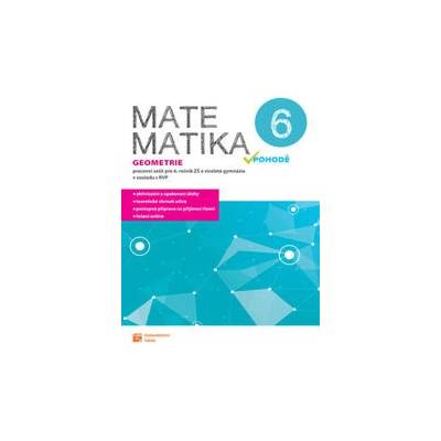 Matematika v pohodě 6 - Geometrie - pracovní sešit