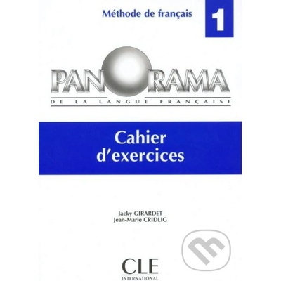 Panorama De La Langue Francaise: Cahier d'exercices - Jacky Girardet, Jean-Marie Cridlig