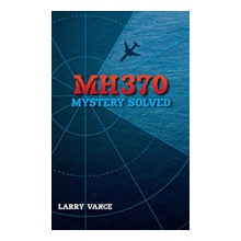 MH370: MYSTERY SOLVED