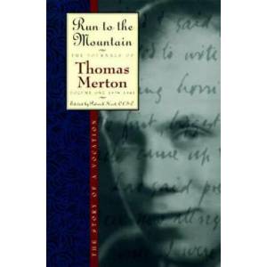 Run to the Mountain | Thomas Merton (2009)