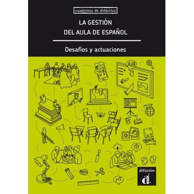 La gestión de la calse de ELE: decisiones y actuaciones - Libro