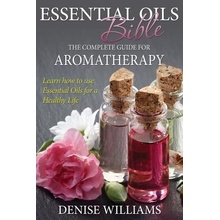 Essential Oils Bible