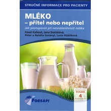 Mléko - přítel nebo nepřítel