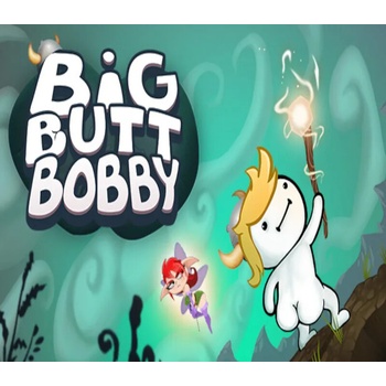 Big Butt Bobby