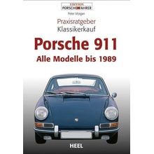 Praxisratgeber Klassikerkauf Porsche 911 Morgan PeterPaperback