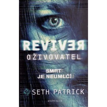 Oživovatel - Seth Patrick