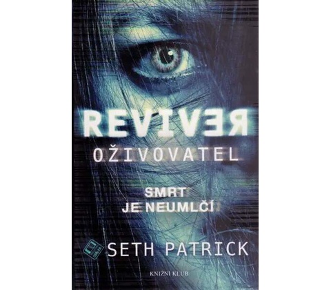 Oživovatel - Seth Patrick
