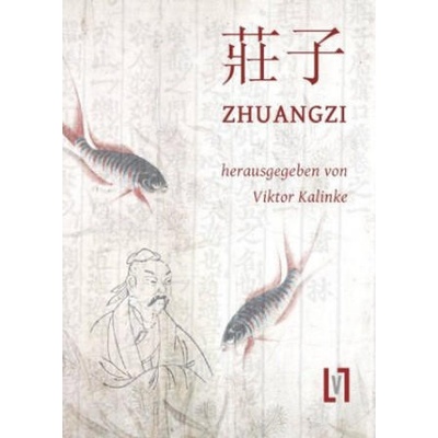 Zhuangzi | Zhuangzi, Viktor Kalinke