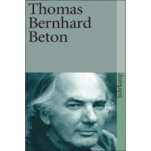 Beton | Thomas Bernhard (ISBN: 9783518379882)