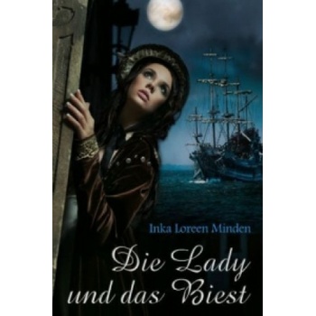 Books on Demand Die Lady und das Biest | Inka Loreen Minden
