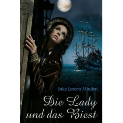 Books on Demand Die Lady und das Biest | Inka Loreen Minden