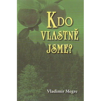 Kdo vlastně jsme? - 5.díl