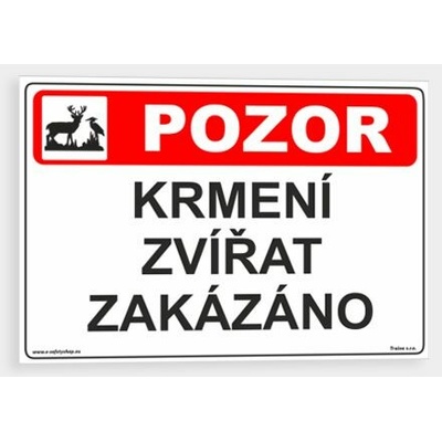 Traiva Cedulka Pozor krmení zvířat zakázáno