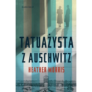 Tatuażysta z Auschwitz | Morris Heather (2022)