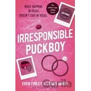 Irresponsible Puckboy