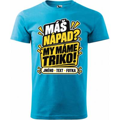 Dobrý Triko pánské tričko s vlastním motivem tyrkysová