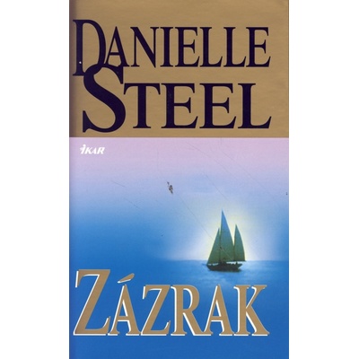 Zázrak - Danielle Steel