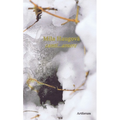 Canti amore - Haugová Mila SK