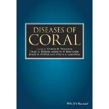 Diseases of Coral | Cheryl Woodley, James Porter
